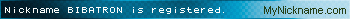Nickname BIBATRON is registered