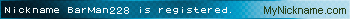 Nickname BarMan228 is registered