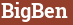 Brick with text BigBen
