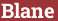 Brick with text Blane