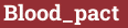 Brick with text Blood_pact