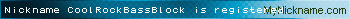 Nickname CoolRockBassBlock is registered