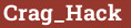 Brick with text Crag_Hack