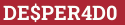 Кирпич с текстом DE$PER4D0