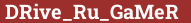 Brick with text DRive_Ru_GaMeR