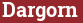 Brick with text Dargorn