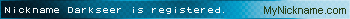 Nickname Darkseer is registered