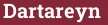 Brick with text Dartareyn