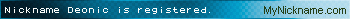 Nickname Deonic is registered