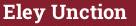 Brick with text Eley Unction