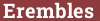 Brick with text Erembles