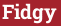 Кирпич с текстом Fidgy