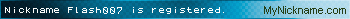 Nickname Flash007 is registered