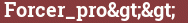 Brick with text Forcer_pro>>