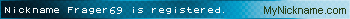 Nickname Frager69 is registered