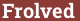 Brick with text Frolved