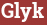 Brick with text Glyk