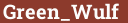 Brick with text Green_Wulf