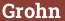 Brick with text Grohn
