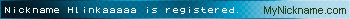 Nickname Hlinkaaaaa is registered