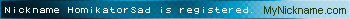 Nickname HomikatorSad is registered