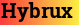 Brick with text Hybrux