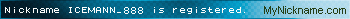 Nickname ICEMANN_888 is registered