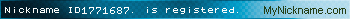 Nickname ID1771687. is registered