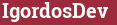 Brick with text IgordosDev