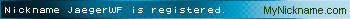 Nickname JaegerWF is registered