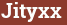 Brick with text Jityxx