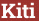 Brick with text Kiti