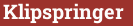 Brick with text Klipspringer