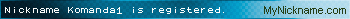 Nickname Komanda1 is registered