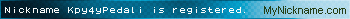 Nickname Kpy4yPedali is registered