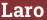 Brick with text Laro