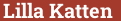 Кирпич с текстом Lilla Katten