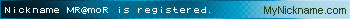 Nickname MR@moR is registered