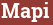 Brick with text Mapi