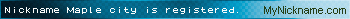Nickname Maple city is registered
