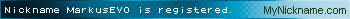 Nickname MarkusEVO is registered