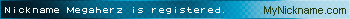 Nickname Megaherz is registered