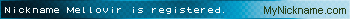 Nickname Mellovir is registered