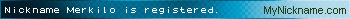 Nickname Merkilo is registered