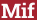 Brick with text Mif