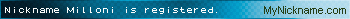 Nickname Milloni is registered