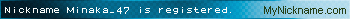 Nickname Minaka_47 is registered