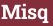 Кирпич с текстом Misq