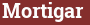 Brick with text Mortigar