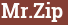 Brick with text Mr.Zip
